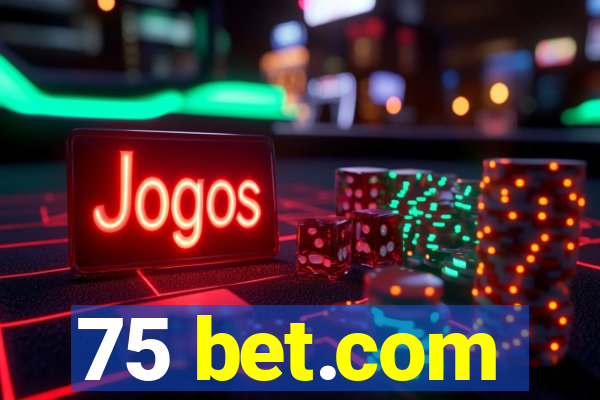 75 bet.com